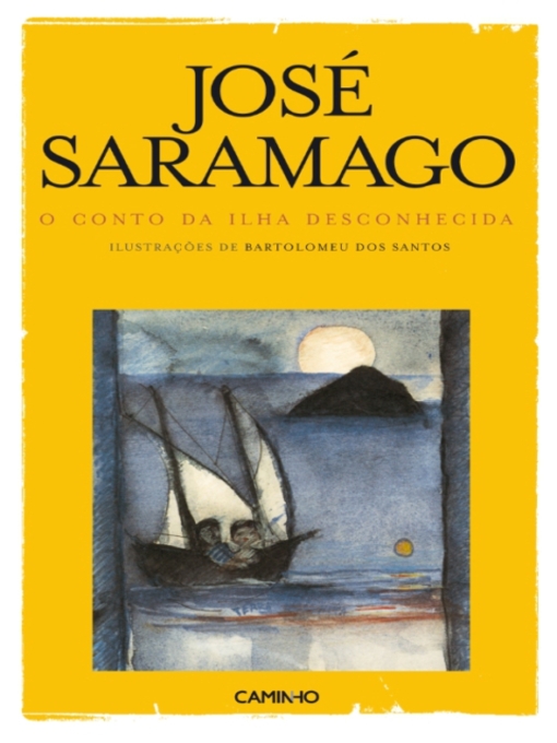 Title details for O Conto da Ilha Desconhecida by José Saramago - Available